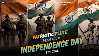 Lehra Do  Flute Mashup   Patriotic Mashup  Independence Day  Hindi Songs  Bollywood songs [upl. by Rednazxela]