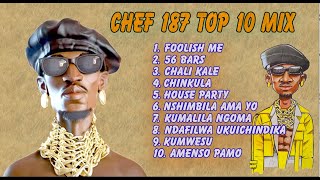 BEST OF CHEF 187 2023 MIX  CHEF 187 TOP 10 SONGS [upl. by Gievlos]