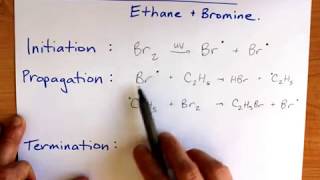 Free Radical Substitution Ethane and bromine [upl. by Lybis]