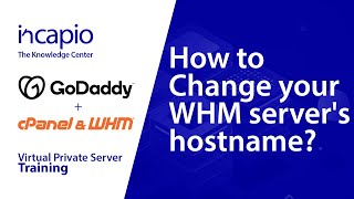 How to change your WHM servers hostname GoDaddy VPS WHM DNS Hostname IP Domian [upl. by Leesen]