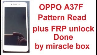 oppoa37fandroid ver 70FRP unlockdone bymiracle box [upl. by Ahs]