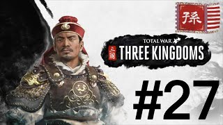 Total War Three Kingdoms Sun Jian Campaign Part 27 [upl. by Seek605]