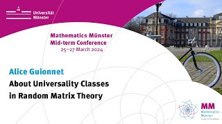 Alice Guionnet About Universality Classes in Random Matrix Theory [upl. by Agn]