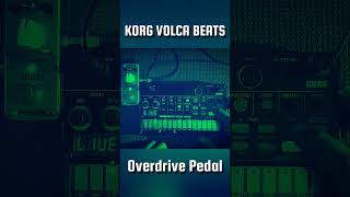 Volca Beats  Overdrive Pedal korg volcabeats jam overdrive effect [upl. by Ahsirkal]