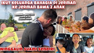 NINGGALIN SUAMI IKUT KELUARGA BAHAGIA DI JERMAN BAWA 2 ANAK SEKALIGUS [upl. by Euqnomod]