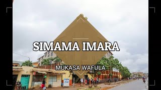 Simama Imara  Mukasa Wafula  With Lyrics [upl. by Yniar]