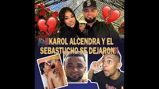 ‼KAROL ALCENDRA Y SEBASTUCHO SE DEJARON‼ ¿hubo cacho [upl. by Vonni418]