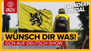 Was wir am Radsport verändern würden  Flandern Special  GCN auf Deutsch Show 62 [upl. by Hnim]