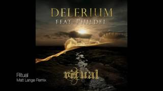 Delerium  Ritual Matt Lange Remix [upl. by Nysa]