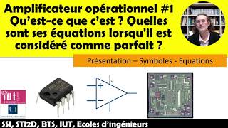 Cours Amplificateur opérationnel  Présentation  Equations de lampliop parfait  Montage suiveur [upl. by Yrrad98]