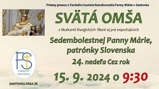 1592024  Sedembolestná Panna Mária  Priamy prenos sv omše  930 hod Svätá omša LIVE [upl. by Dougal]