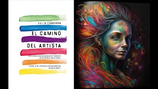 El camino del artista  Julia Cameron  SEMANA 11 [upl. by Anders]