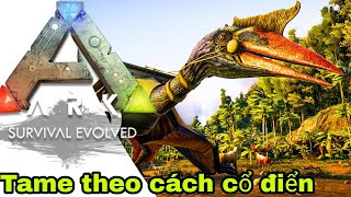 Ark Mobile  Tame Quetzal Theo Cách Cổ Điển Đầy Khó Khăn Thử Thách Tự Làm Khó Mình Blue Game [upl. by Eiger]