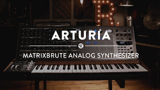 Arturia MatrixBrute Analog Synthesizer  Reverb Gear Demo [upl. by Etneciv]