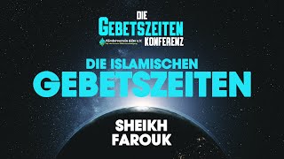 Die Gebetszeitenkonferenz  Die islamischen Gebetszeiten [upl. by Deach]