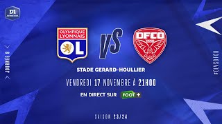 J8  Olympique Lyonnais – Dijon FCO 41 le résumé  D1 Arkema I FFF 20232024 [upl. by Suertemed437]