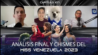 ANÁLISIS FINAL DE ESCÁNDALO DEL MISS VENEZUELA 2023 ▶ TodoMásTodo CAP107 [upl. by Sirotek389]