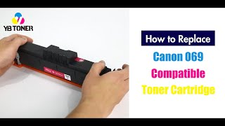 How to Install Canon 069069H Toner Cartridges [upl. by Igig]