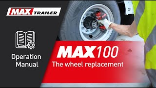 MAX100 operation manual the wheel replacement [upl. by Spector529]