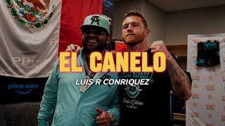 El Canelo LETRA  Luis R Conriquez [upl. by Ytsihc8]