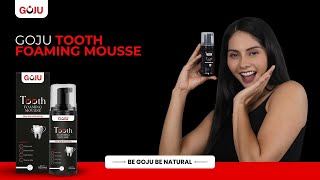 GOJU Tooth Foaming Mousse  Say Goodbye to Traditional Toothpaste  A Fresh Approach to Oral Care [upl. by Vaughan]