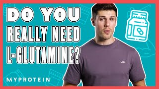 What Is LGlutamine Glutamine Benefits amp Why You Should Take It  Myprotein [upl. by Soracco]