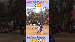 Foran player 🙂 vs Indian plyer ⚽⚽ football penalty sports dcchandil skills [upl. by Danella440]