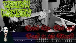 Marilyn Manson  Dried Up Tied and Dead to the World Guitar Cover Tab [upl. by Flowers90]