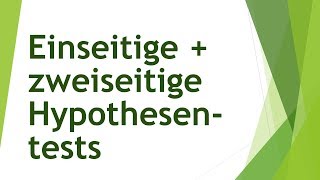 Einseitige Hypothesentests zweiseitige Hypothesentests bei Regression und Mittelwertvergleich [upl. by Apgar]