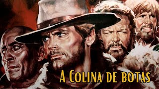 A Colina de botas  La Collina degli Stivali  HD  Western  Filme completo em português [upl. by Eloccin]