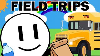 School Field Trips Be Like [upl. by Sheffield]