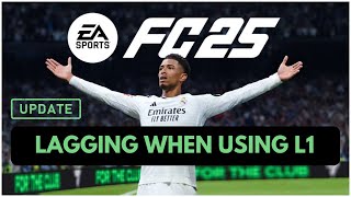 EA FC 25 Lagging when using L1 to Dribble and Play EA Update [upl. by Nyrok]