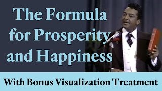 The Formula for Prosperity and Happiness with bonus Visualization Treatment [upl. by Naginnarb600]