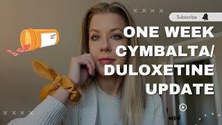 One Week Cymbalta Duloxetine Update for Anxiety [upl. by Schenck]