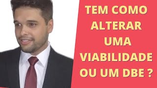 COMO ALTERAR DBE E VIABILIDADE [upl. by Monahan293]