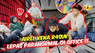 AIREL KENA R4SUK LEPAS PARANORMAL DI OFFICE   PEREMPUAN KETAKUTAN [upl. by Harpp]