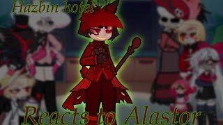 Hazbin hotel reacts to Alastorgachaxhazbinradioapple1 part one [upl. by Rramal]