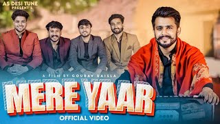 MERE YAAR  official Video  AKASH BAISLA  AMIT BAISLA  SANDY BHATI  NIKHIL ADHANA [upl. by Nikoletta]