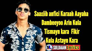 Khadar Keeyow SAAXIIBHees Cusub Comingsoon 2020 lyrics [upl. by Dannica]