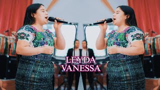 Solista Leyda Vanessa hogar de mis recuerdos lo más Nuevo 🙏 [upl. by Shaefer]