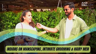 Indians On Manscaping Intimate Grooming amp Hairy Men  Honest Reactions  Desis Discuss Pubes [upl. by Aianat]