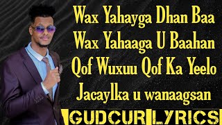 ABDIJABAR GACALIYE  FARXAD MALIN HA WAAYIN  HEES CUSUB LYRICS 2024 [upl. by Worrad]