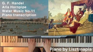 Handel  Alla Hornpipe from Water Music  Piano Transcription [upl. by Halas858]