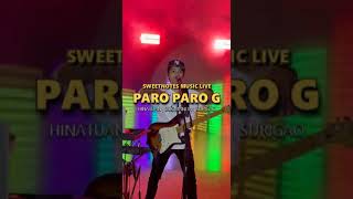 PARO PARO G  Dj Sandy  Sweetnotes Live  Hinatuan [upl. by Joe]