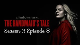 The Handmaids Tale Season 3 Episode 8 Unfit Recap [upl. by Leifer]