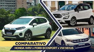 Comparativo Honda WRV EXL x VW Nivus e Ford EcoSport [upl. by Haelahk]