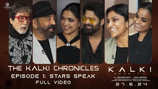 The Kalki Chronicles  Ep 1 Full Interview  Stars Speak  Amitabh Kamal Haasan Prabhas Deepika [upl. by Yelekreb]