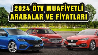 2024 ÖTV Muafiyetli Arabalar ve Fiyatları  Hangi Modeller Uygun ÖTV İndirimli Araçlar [upl. by Ydnelg]