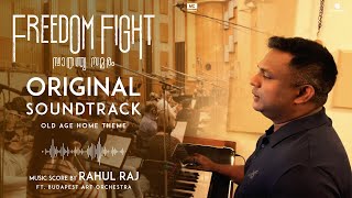 Old Age Home OST  Ending Theme  Freedom Fight  Rahul Raj  Joju George  Jeo Baby [upl. by Gamin746]