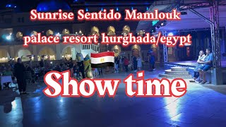 Sunrise Sentido Mamlouk palace resort hurghadaegypt tour in show time [upl. by Nitas]